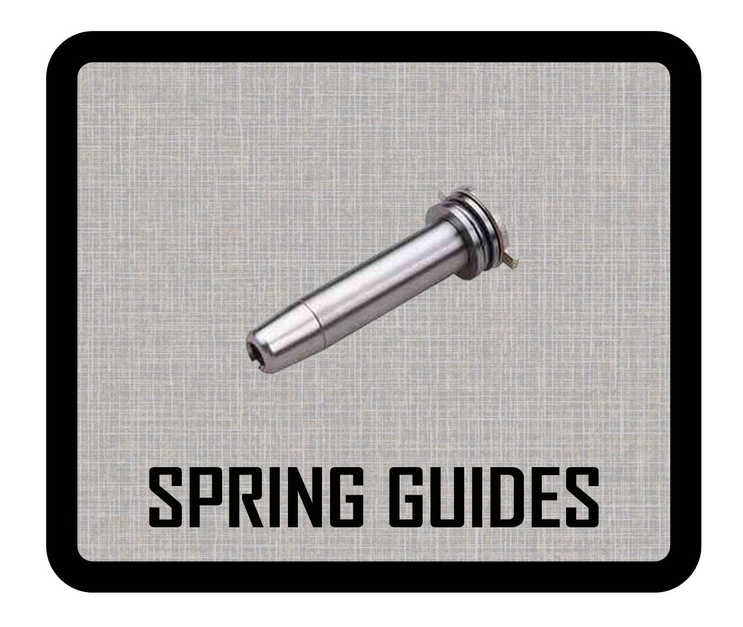 SPRING GUIDES – TSAirsoft