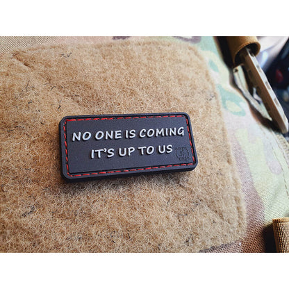 JTG 3D RUBBER PATCH "NO ONE IS COMING"