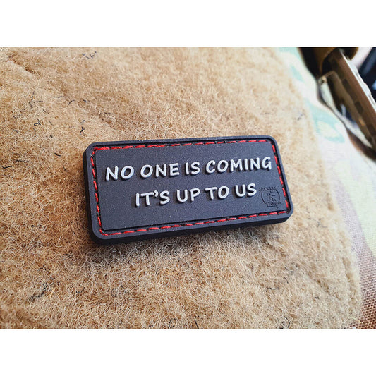 JTG 3D RUBBER PATCH "NO ONE IS COMING"